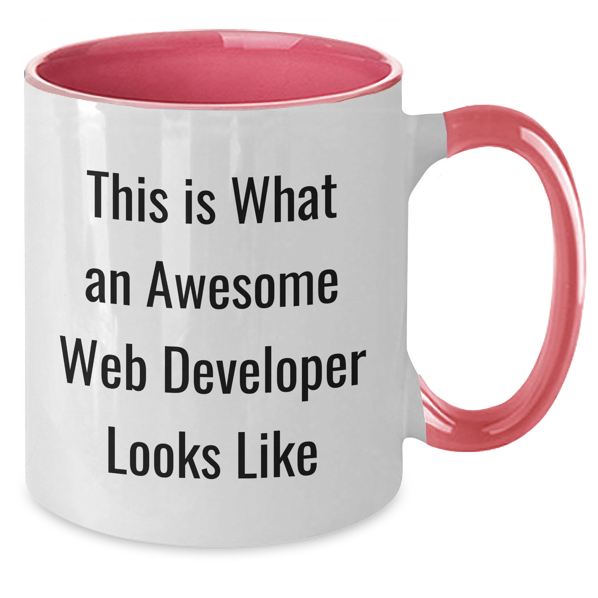 Funny Web Developer Gifts from Friends - This Is What An Awesome Web Developer Looks Like - Two Tone Coffee Mug for Graduation - Additional