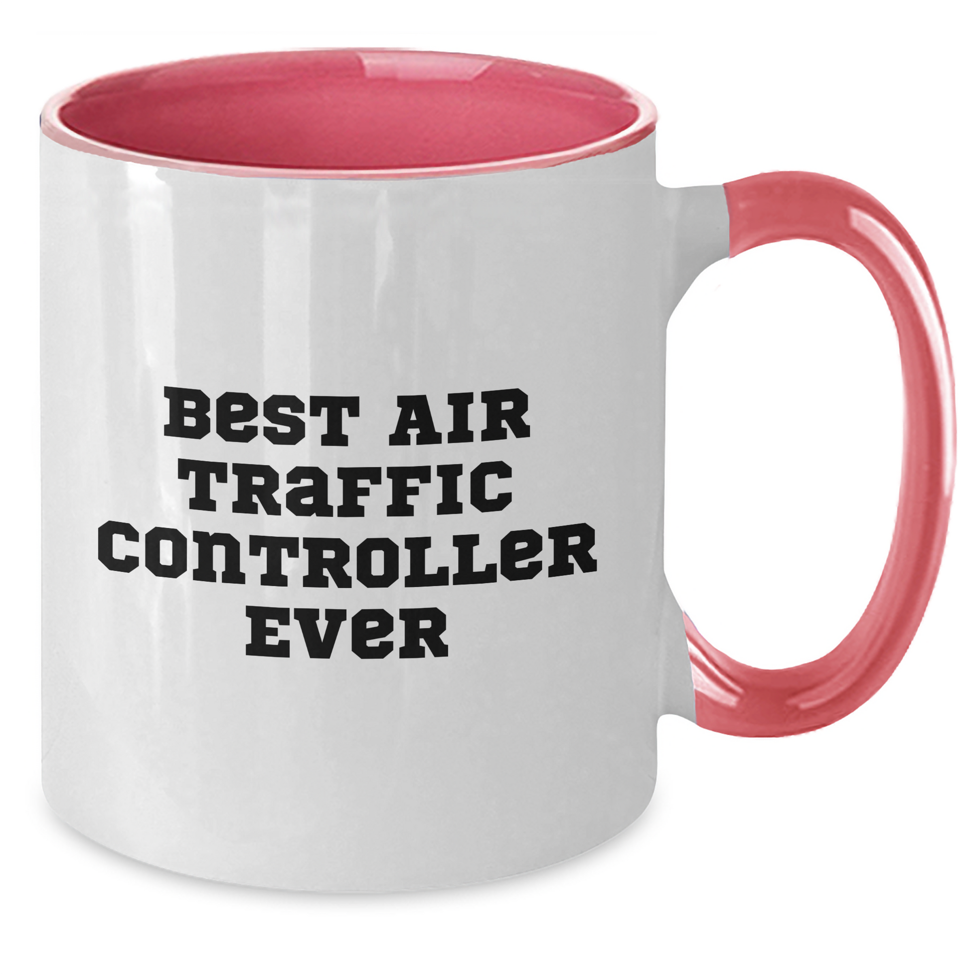 Funny Air Traffic Controller Gifts for Him or Her, Best Air Traffic Controller Ever Quote on Two Tone Coffee Mug, Graduation Unique Gifts from Friends or Family - Additional