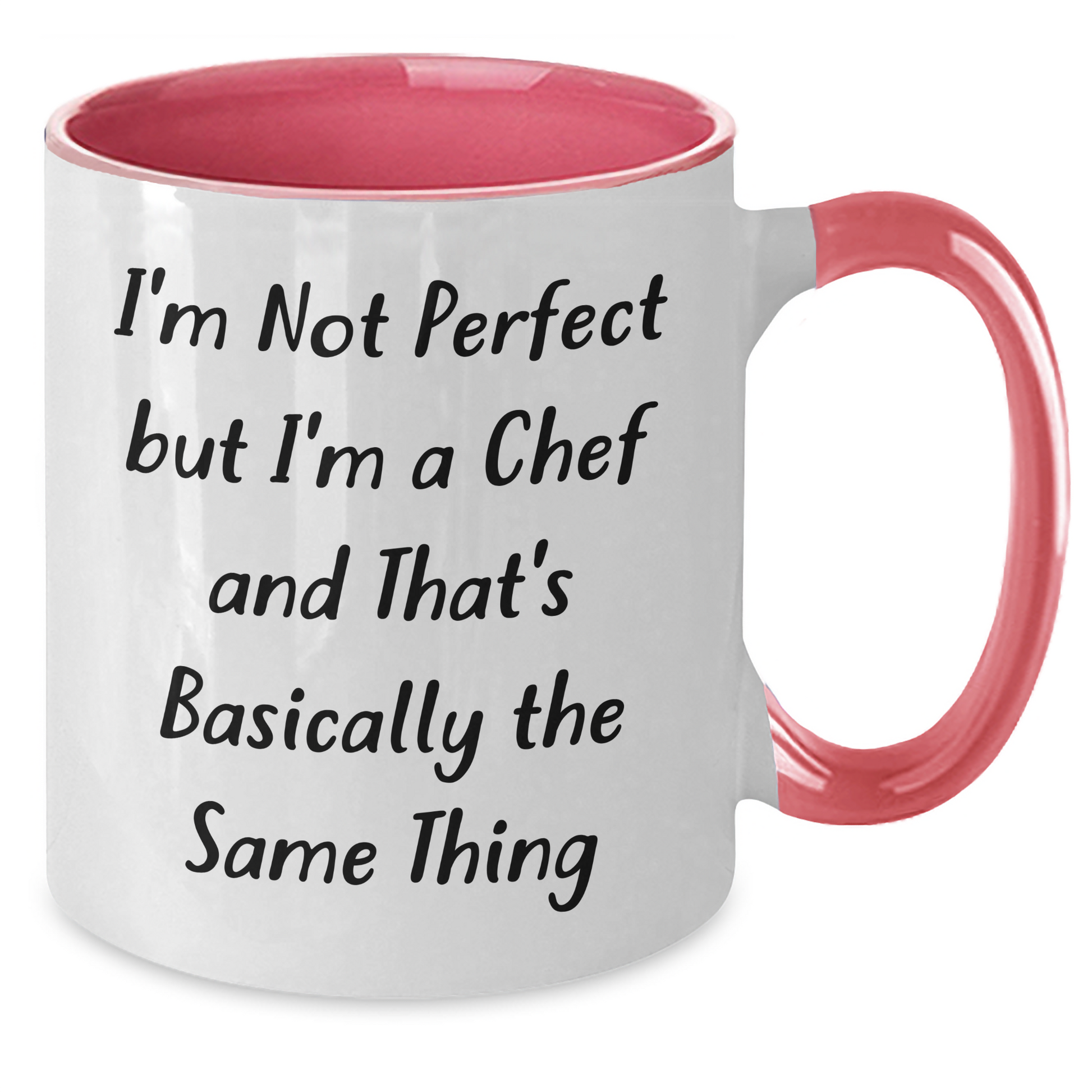 Chef Gifts from Friends, Unique Two Tone Coffee Mugs for Graduation, I'm Not Perfect But I'm A Chef And That's Basically The Same Thing, Funny Quote for Men and Women - Additional