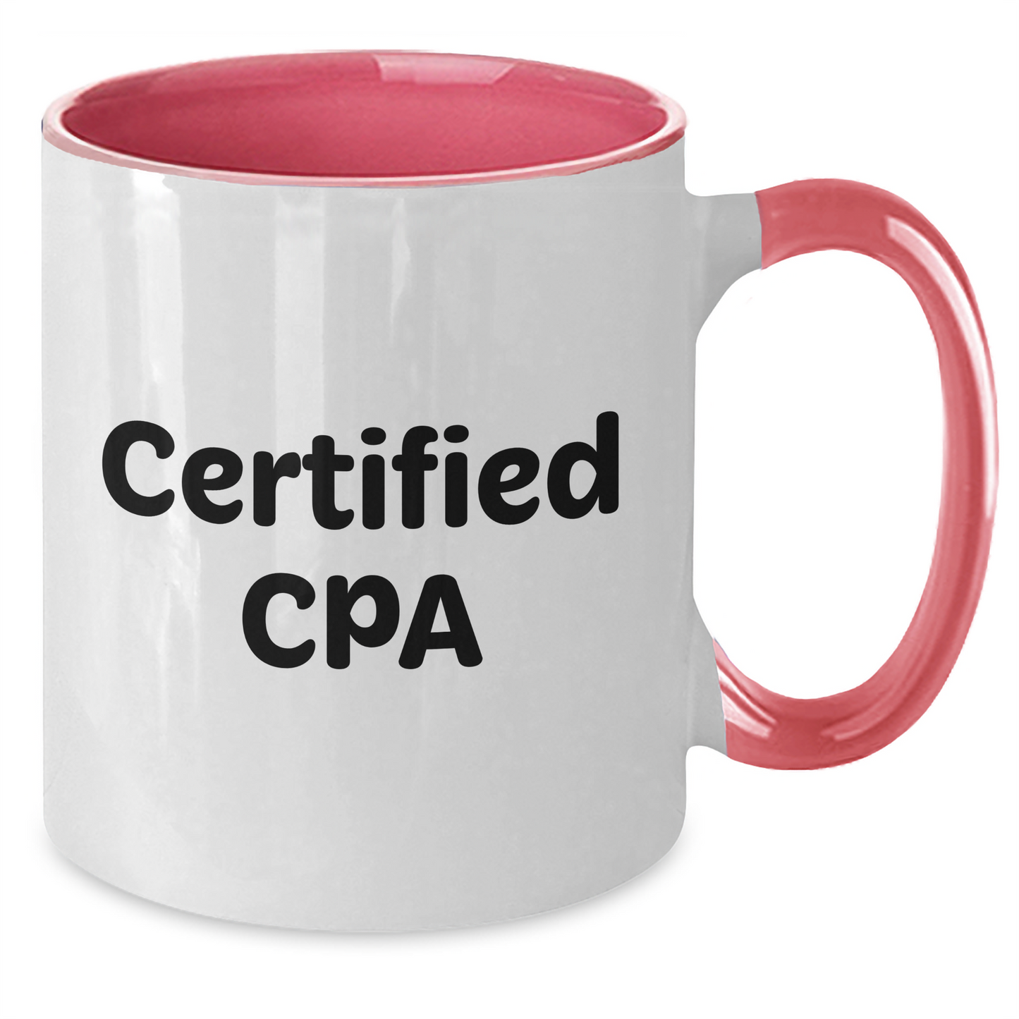 Funny CPA Gifts for Men and Women from Friends and Family - Two Tone Coffee Mug with Inspirational Quote - Additional