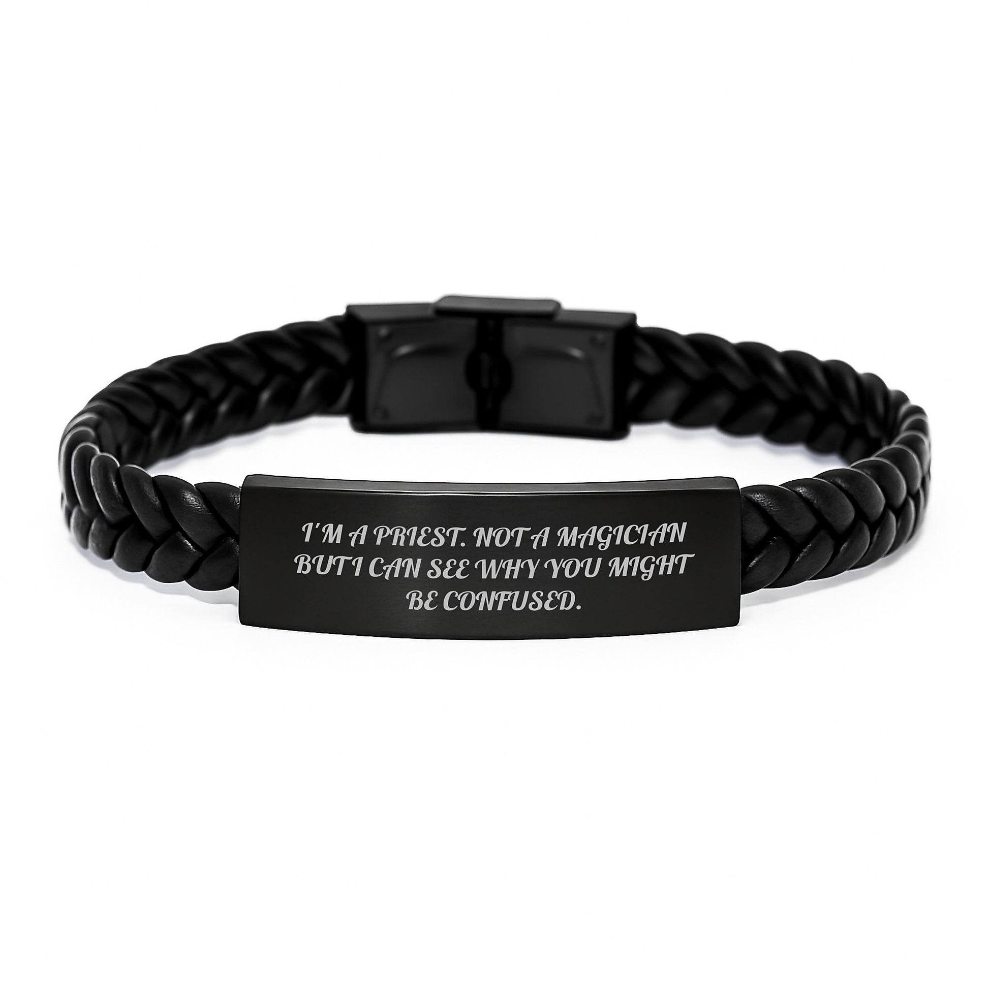 Unique Gifts from Friends to Priest - Funny Quote Interlaced Leather Bracelet for Graduation, 'I'm A Priest. Not A Magician But I Can See Why You Might Be Confused.' - Image 1