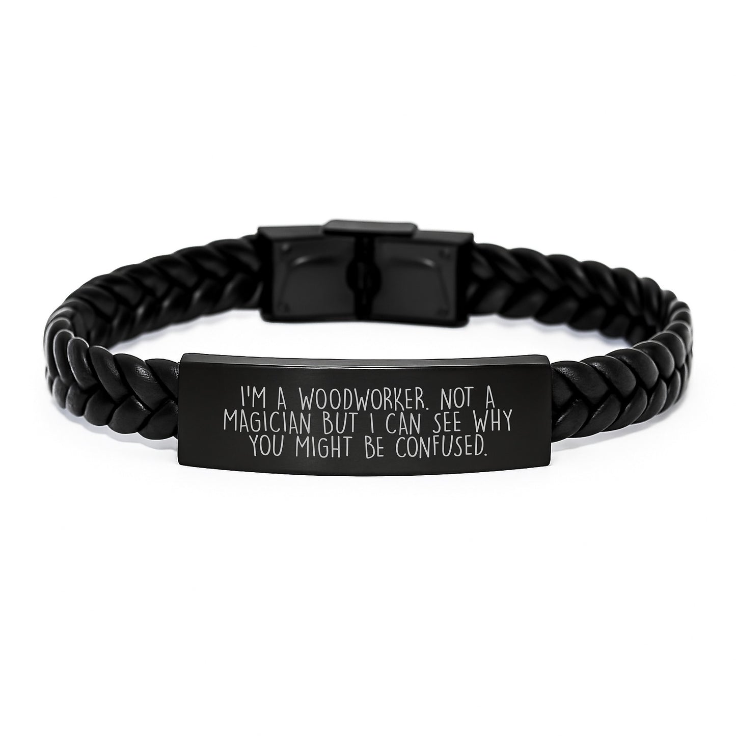 Woodworker's Delight, Funny Quote, Interlaced Leather Birthday Unique Gift for Men from Friends, 'I'm A Woodworker. Not A Magician But I Can See Why You Might Be Confused.' - Image 1