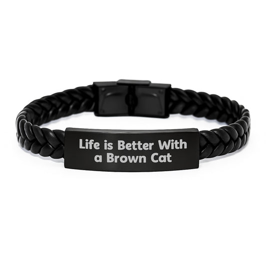 Brown Cat Lovers Gifts, Interlaced Leather Bracelet for Men Women Friends Family, Life Is Better With A Brown Cat Quote, Graduation Unique Gifts from Friends, Gifts for Brown Cat Enthusiasts - Image 1