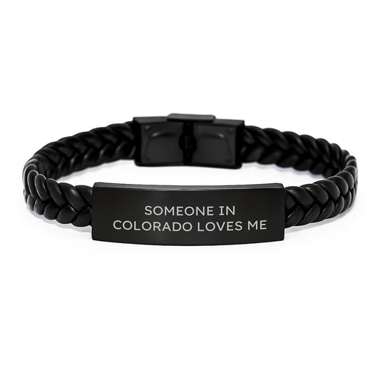 Colorado Interlaced Leather Bracelets, Someone In Colorado Loves Me Quote, Birthday Unique Gifts for Men and Women from Friends, Family, or Coworkers - Image 1