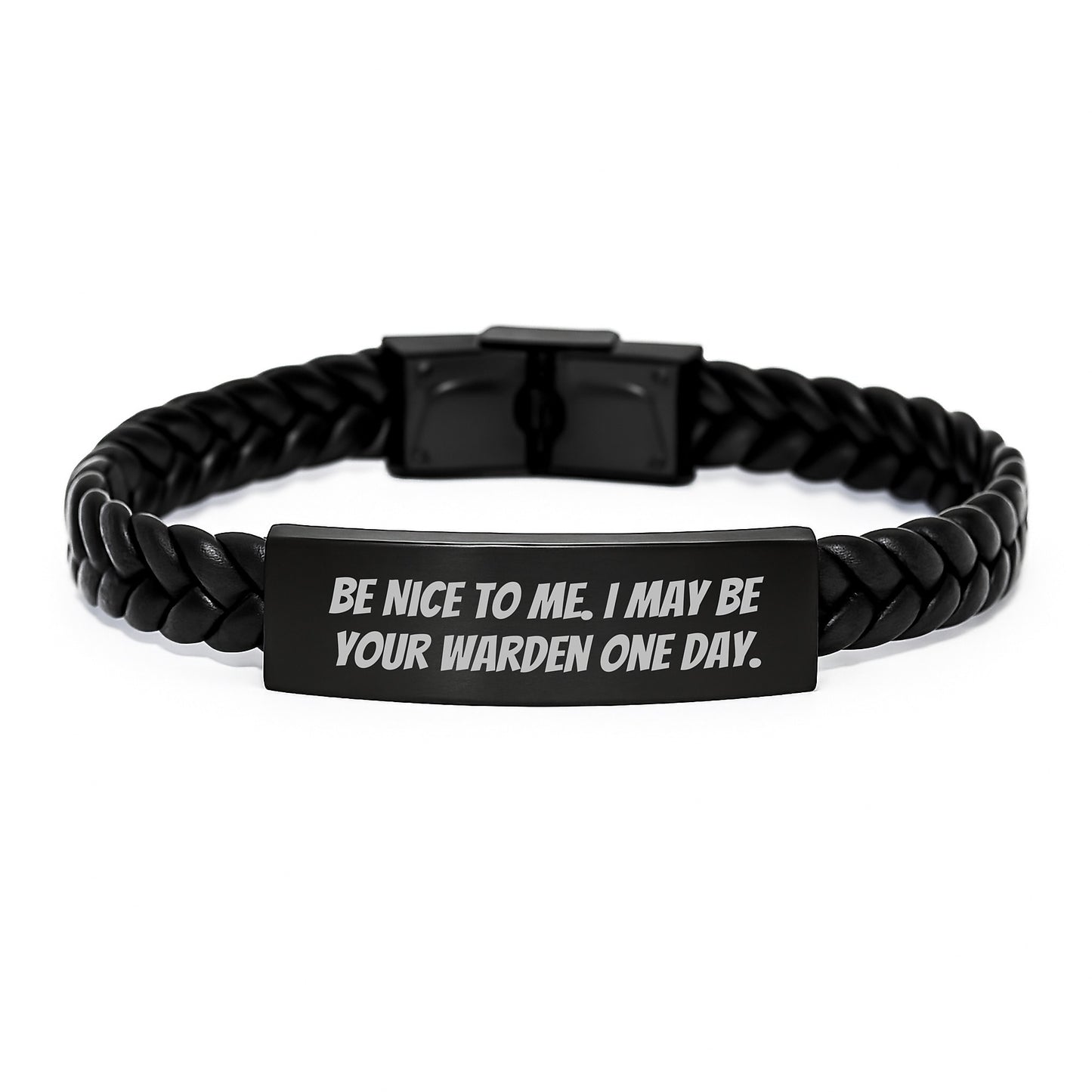 Warden Inspired Funny Interlaced Leather Bracelet Gifts from Friends to Warden on Graduation Day, Be Nice To Me. - Image 1