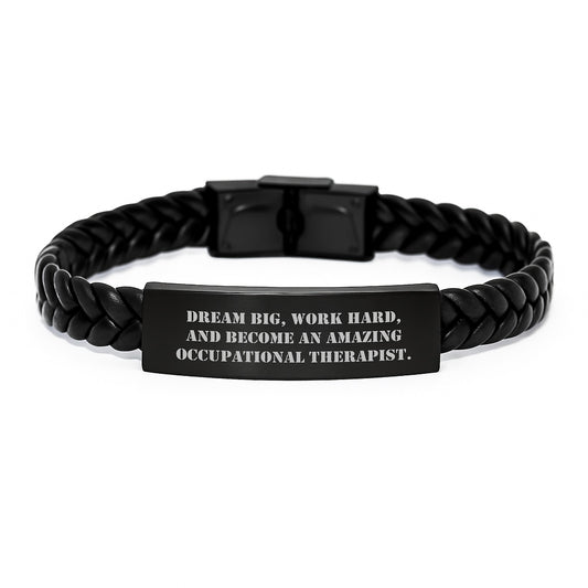 Occupational Therapist Gifts from Friends - Inspirational Interlaced Leather Bracelet for Graduation - 'Dream Big, Work Hard, And Become An Amazing Occupational Therapist.' - Image 1