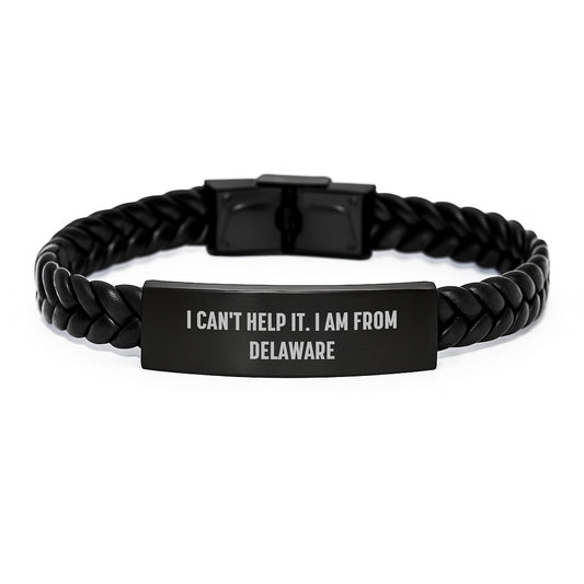 Delaware Proud Interlaced Leather Bracelet, Funny Quote Gifts from Men to Friends for Graduation, 'I Can't Help It. I Am From Delaware' - Image 1