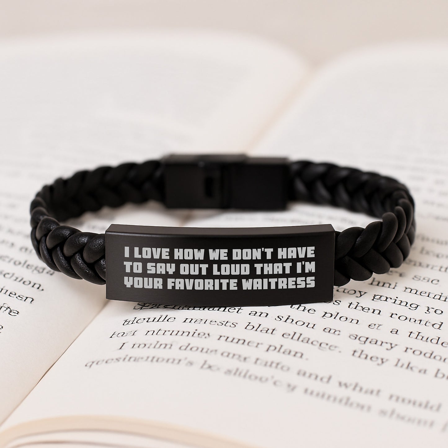 Funny Waitress Gifts from Men - I Love How We Don't Have To Say Out Loud That I'm Your Favorite Waitress Interlaced Leather Bracelet for Birthday - Image 3