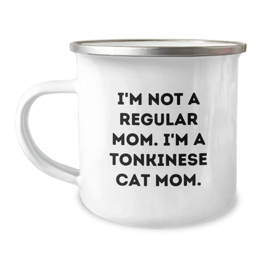 Funny Tonkinese Cat Mom Gifts for Him and Her, Unique Camping Mug for Graduation, 'I'm Not A Regular Mom. I'm A Tonkinese Cat Mom.' Quote, 12 oz Stainless Steel with Enamel Finish - Image 1