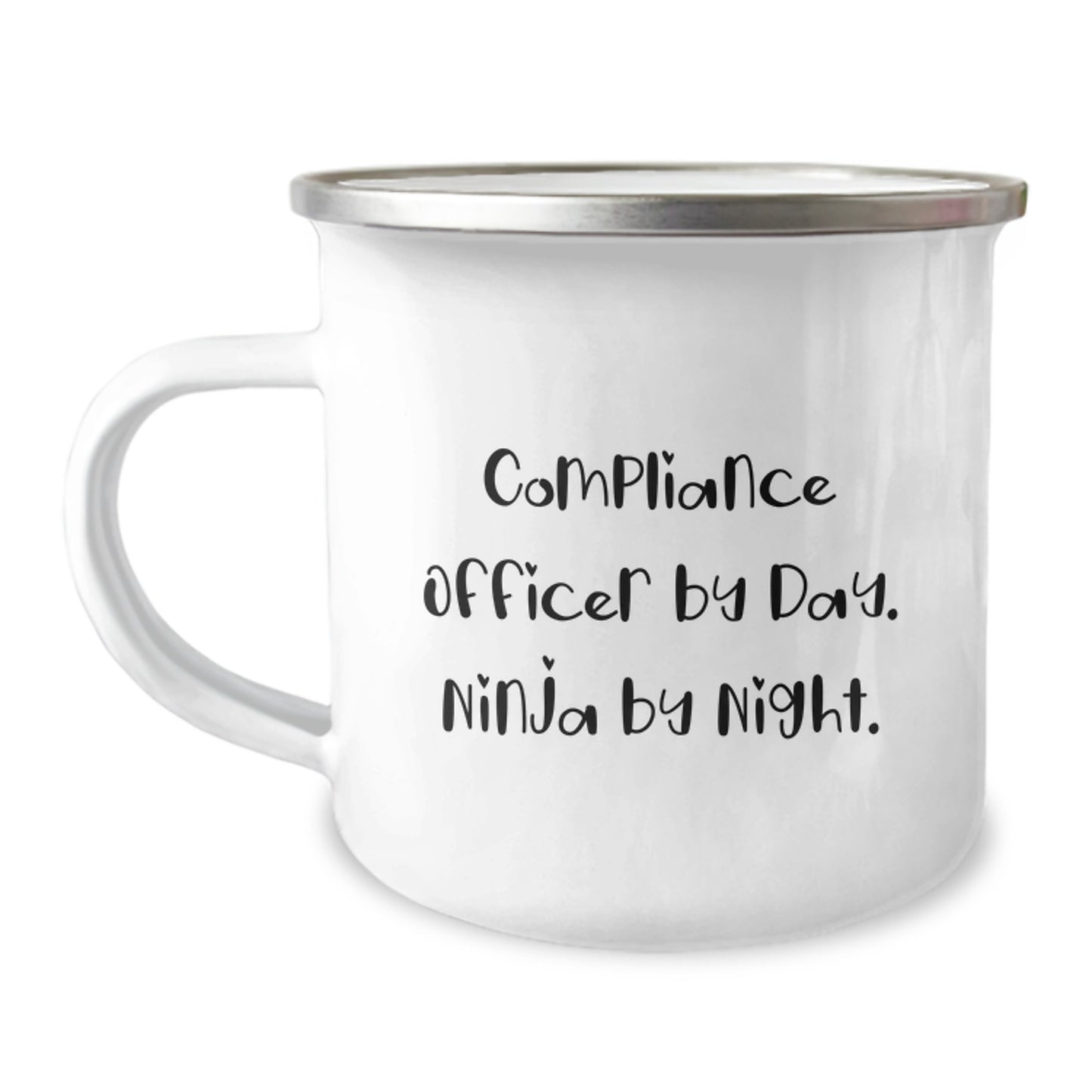 Compliance Officer Gifts from Friends, Unique Graduation Gifts for Compliance Officer By Day. Ninja By Night. Camping Mug - Image 1
