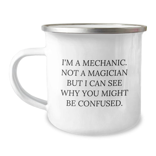 Funny Mechanic Gifts: Gifts from Friends for Mechanic, Camping Mug with Inspirational Quote, Birthday Unique Gifts - Image 1