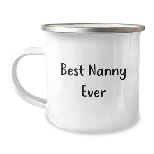 Funny Nanny Gifts from Men to Best Nanny Ever on Birthday - Camping Mug, 12 oz Stainless Steel with Enamel Finish, Unique Nanny Birthday Unique Gifts - Image 1