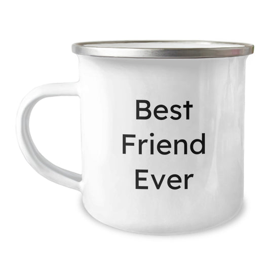 Funny Friend Camping Mug, Best Friend Ever Quote, Gifts from Friends, Unique Graduation Gifts for Friend - Image 1