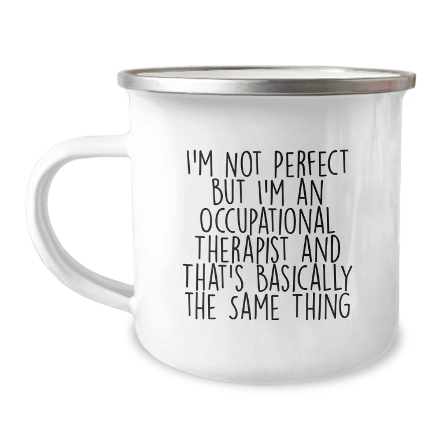 Occupational Therapist Gifts, Funny Quote Camping Mug, Birthday Present from Friends to Occupational Therapist - Image 1