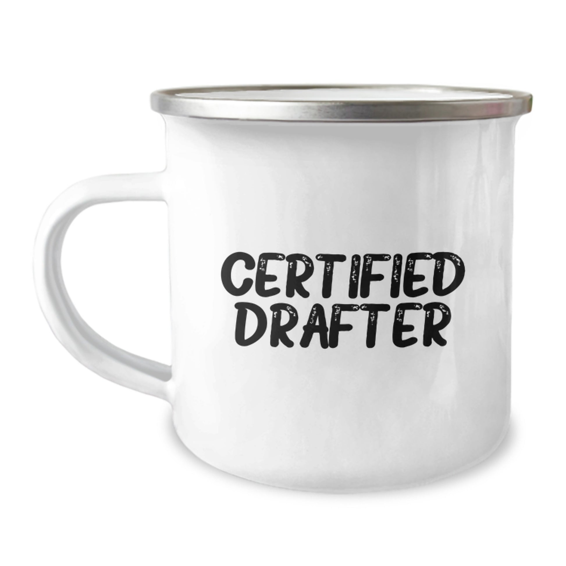 Funny Drafter Gifts from Friends for Graduation, Certified Drafter Camping Mug with Inspirational Quote, 12 oz Stainless Steel with Enamel Finish - Image 1