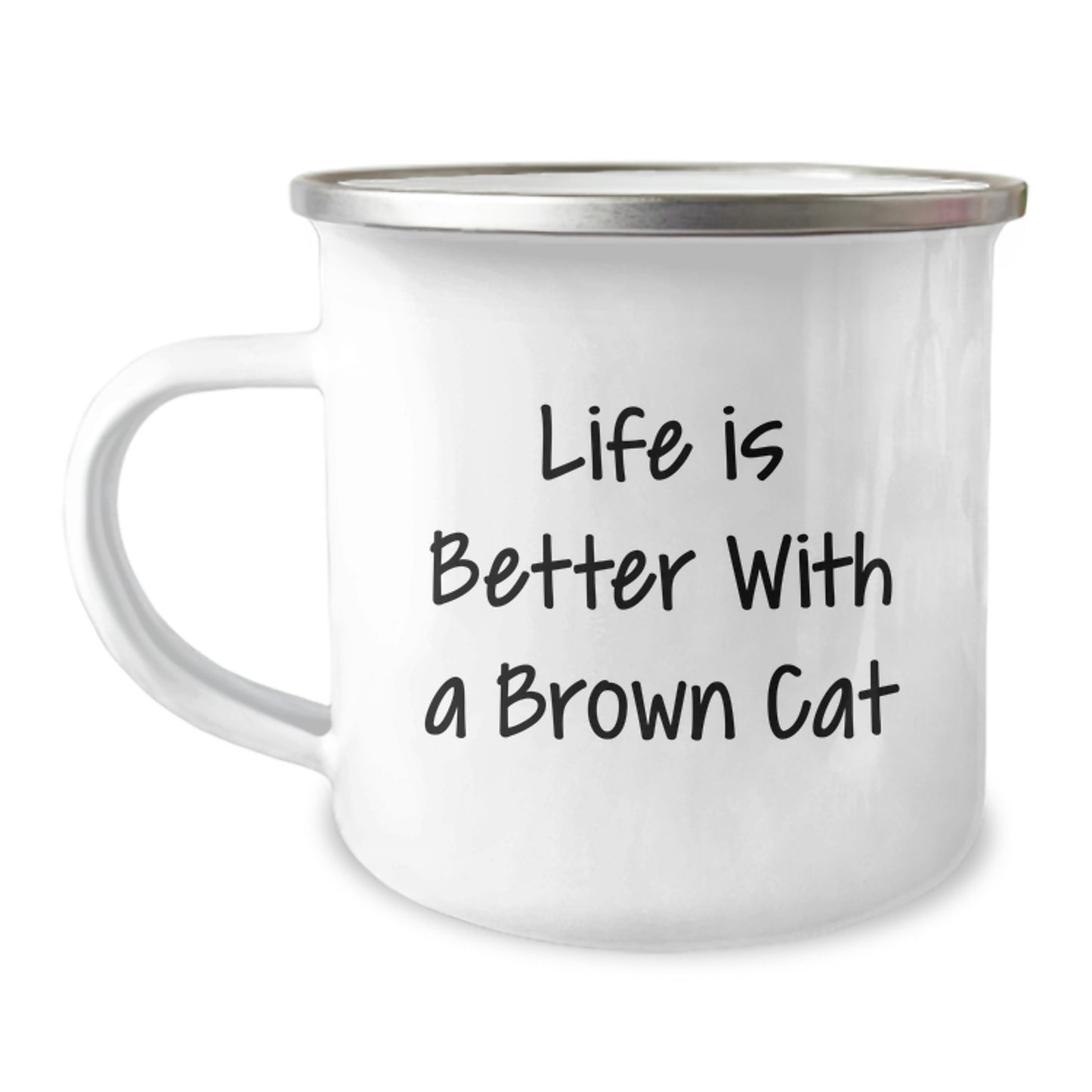 Brown Cat Lovers Gifts from Family and Friends to Brown Cat Enthusiasts, Funny Camping Mug for Graduation, Life Is Better With A Brown Cat - Image 1