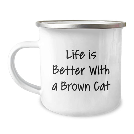 Brown Cat Lovers Gifts from Family and Friends to Brown Cat Enthusiasts, Funny Camping Mug for Graduation, Life Is Better With A Brown Cat - Image 1