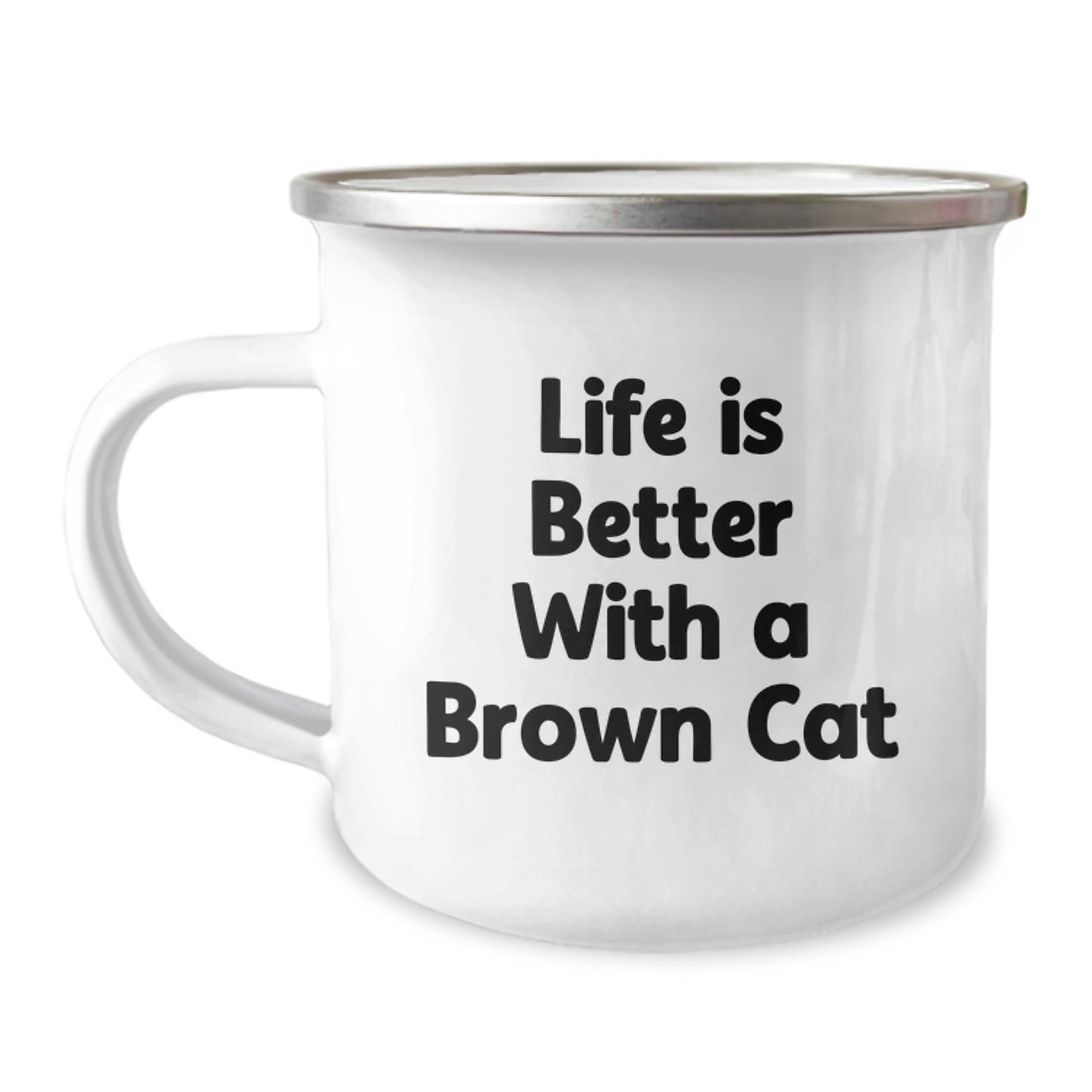 Brown Cat Gifts from Family, Camping Mug for Brown Cat Lovers, Inspirational Quote 'Life Is Better With A Brown Cat' Graduation Unique Gifts for Men, Women, Friends - Image 1