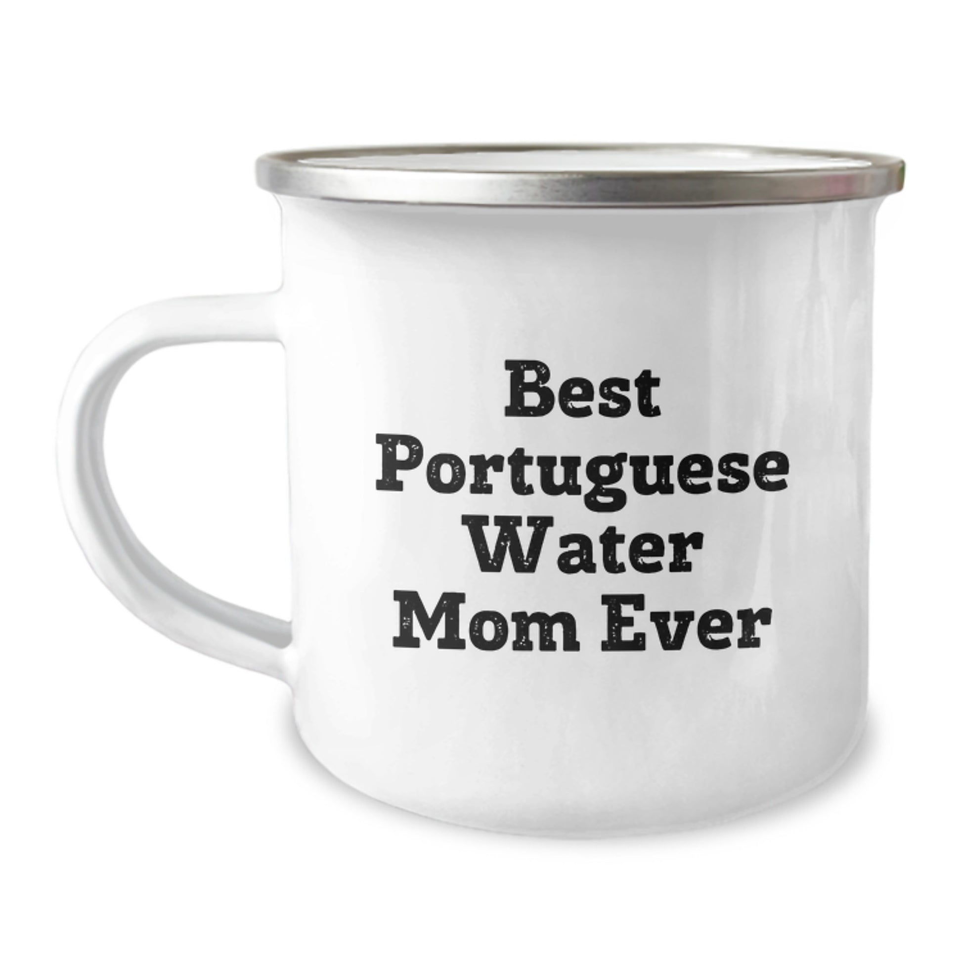 Funny Portuguese Water Dog Mom Gifts for Birthday - 'Best Portuguese Water Mom Ever' Camping Mug, 12 oz Stainless Steel with Enamel Finish, Gifts from Family to Portuguese Water Dog Enthusiasts - Image 1