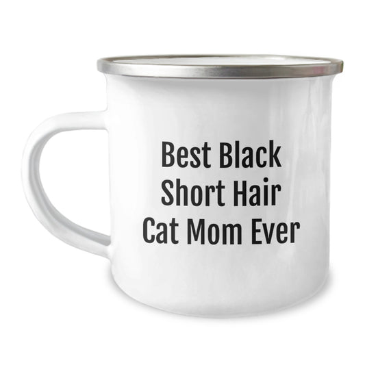 Black Short Hair Cat Mom Gifts from Friends for Unique Birthday Unique Gifts - 'Best Black Short Hair Cat Mom Ever' Camping Mug - Image 1