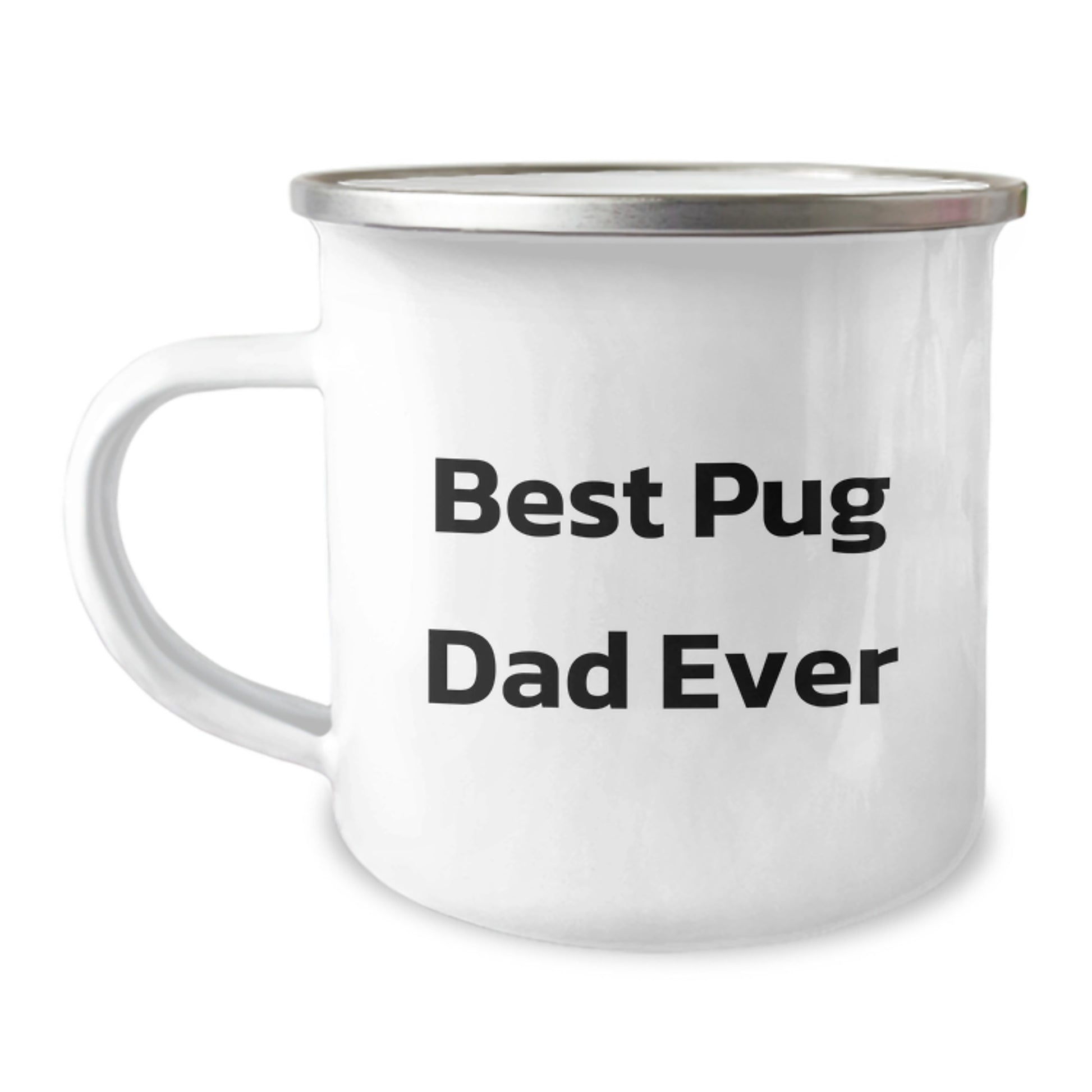 Funny Pug Dog Gifts for Dad - Best Pug Dad Ever Quote Camping Mug, Perfect Graduation Unique Gifts from Friends, Family, or Coworkers - Image 1