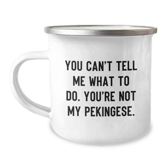 Pekingese Dog Lovers Camping Mug, Funny Quote Gifts for Friends, Unique Birthday Unique Gifts from Men to Women, Women to Men, Family, Coworkers - Image 1