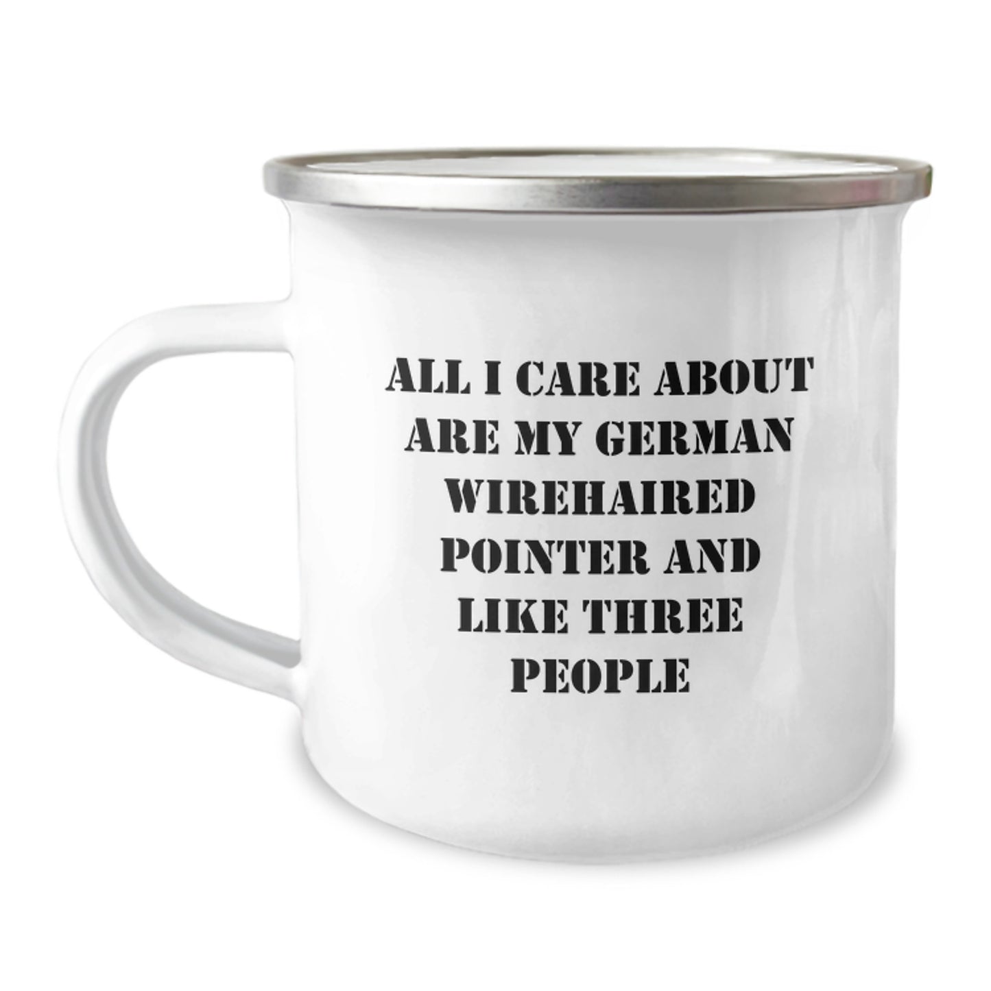German Wirehaired Pointer Dog Gifts, Funny Quote Mug, Camping Mug for German Wirehaired Pointer Dog Lovers, Birthday Unique Gift from Friends - Image 1