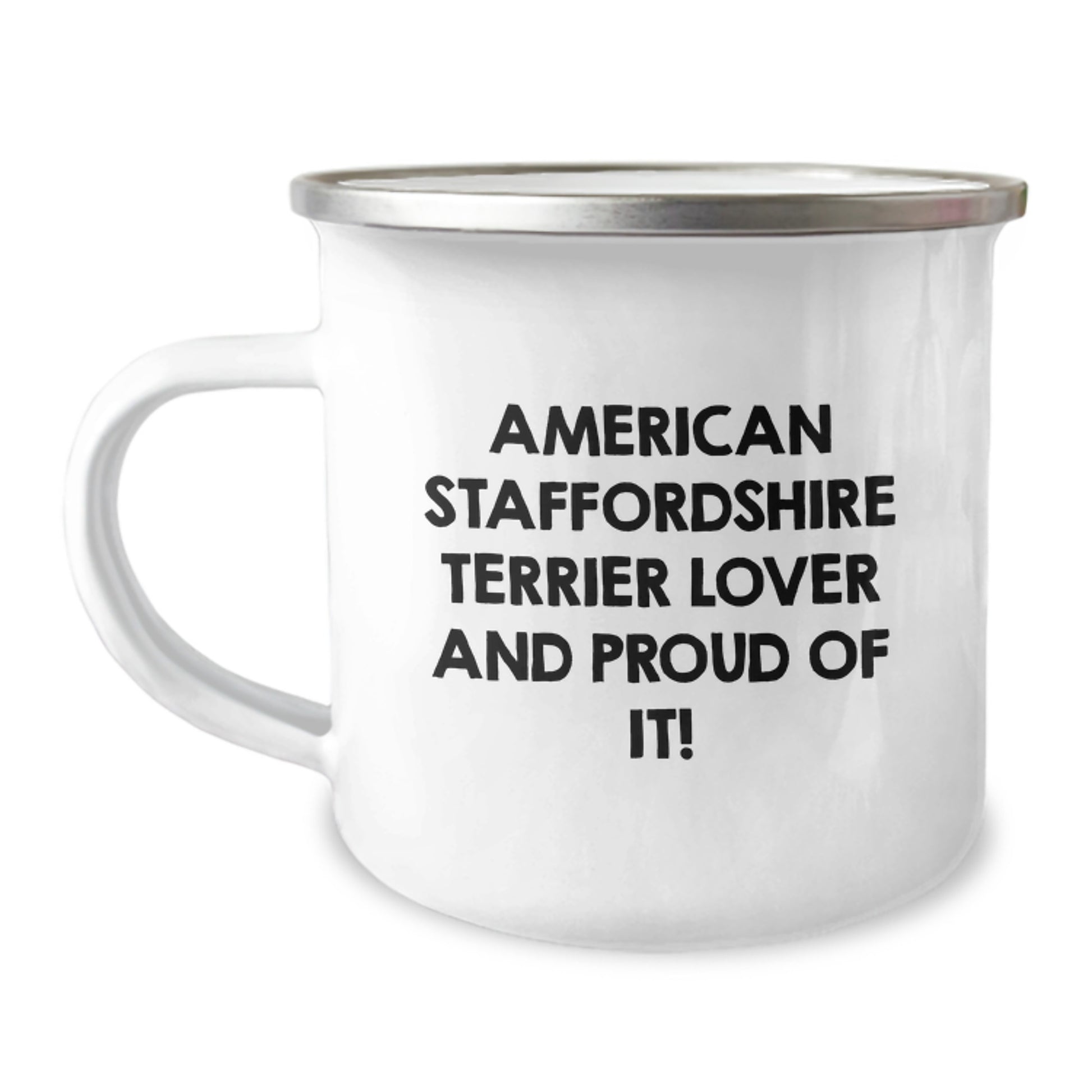 Funny American Staffordshire Terrier Dog Lovers Gifts from Friends for Birthday Camping Mug, 'American Staffordshire Terrier Lover And Proud Of It!' - Image 1