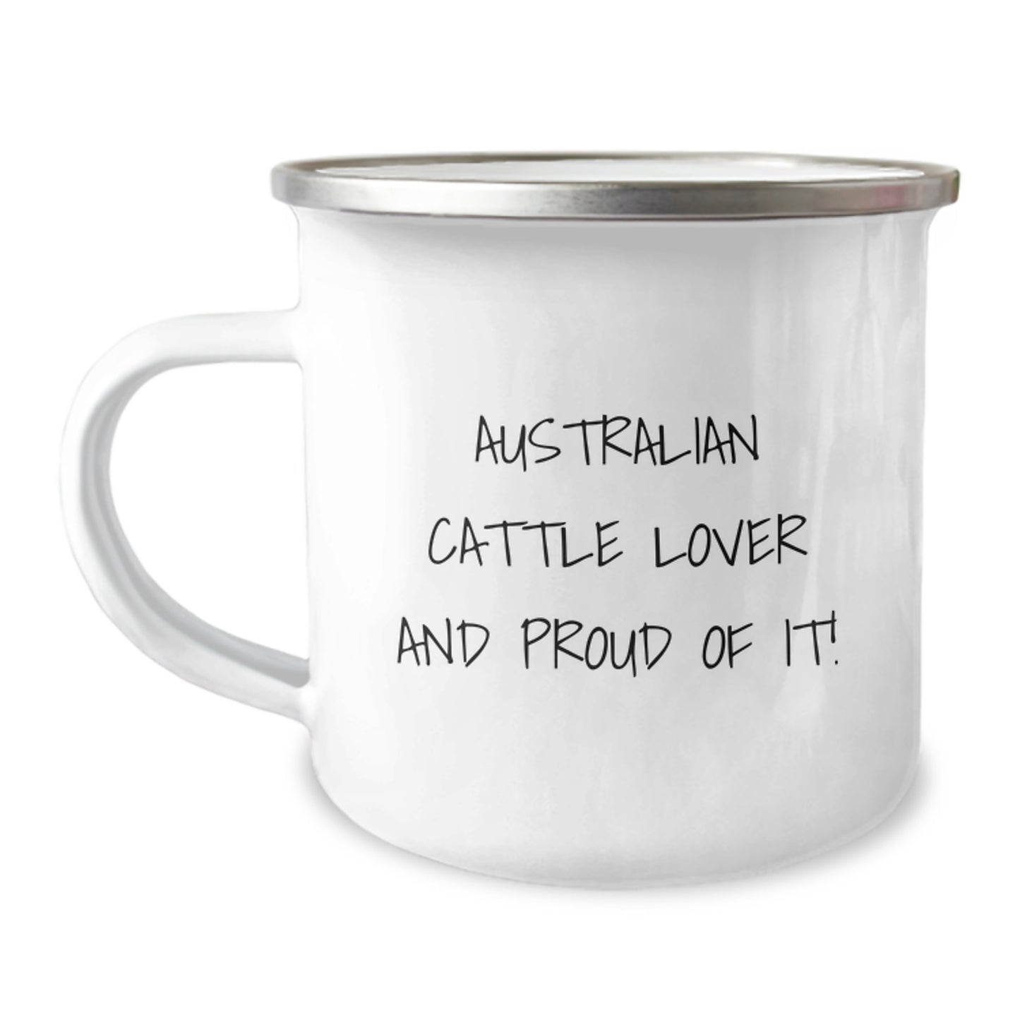 Australian Cattle Dog Lover Gifts from Friends Birthday Unique Camping Mug, 'Australian Cattle Lover And Proud Of It!' Quote, 12 oz Stainless Steel with Enamel Finish - Image 1