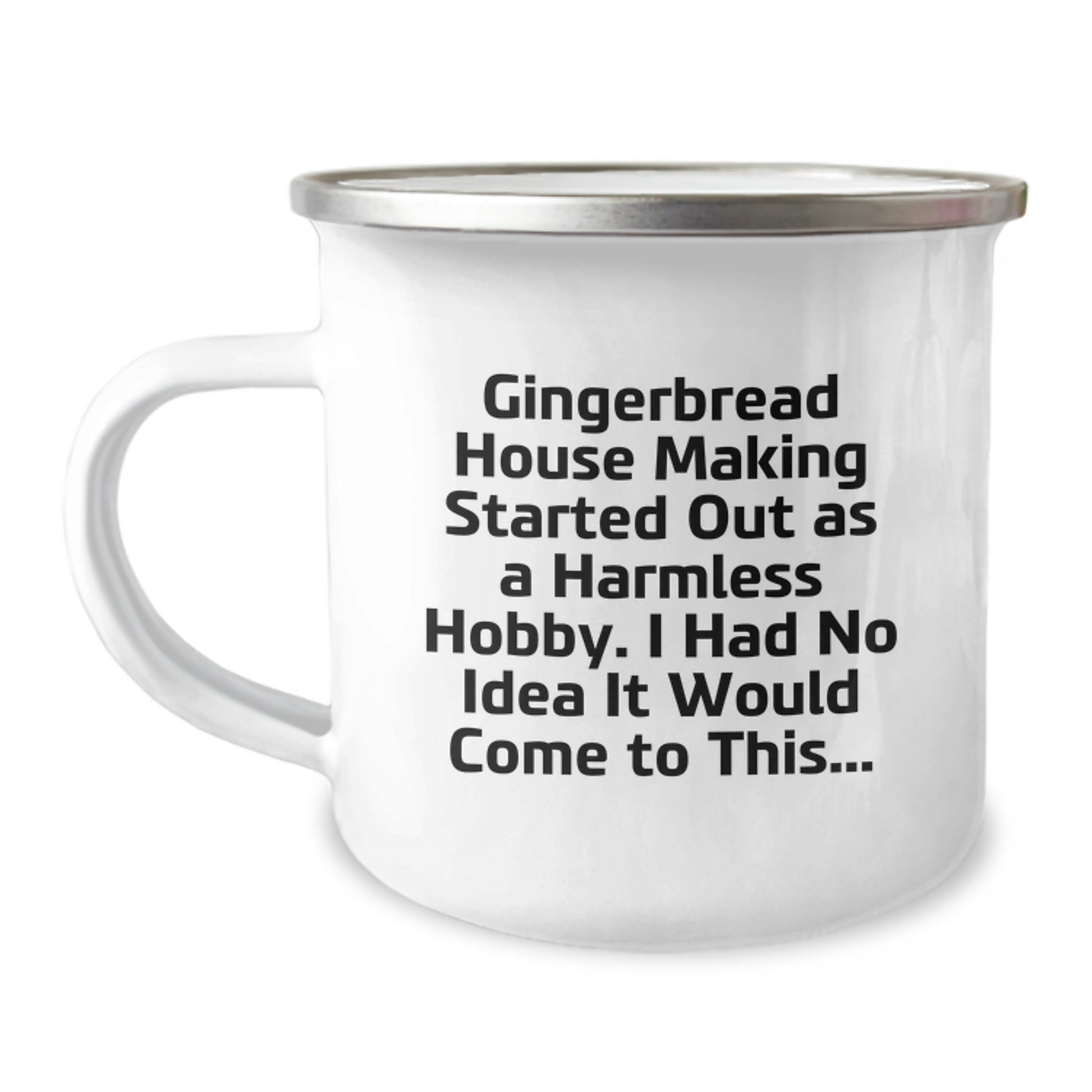 Gingerbread House Making Fun Gifts from Friends and Family, Christmas Unique Presents for Gingerbread House Making Enthusiasts, 12 oz Stainless Steel Camping Mug with Funny Quote - Image 1