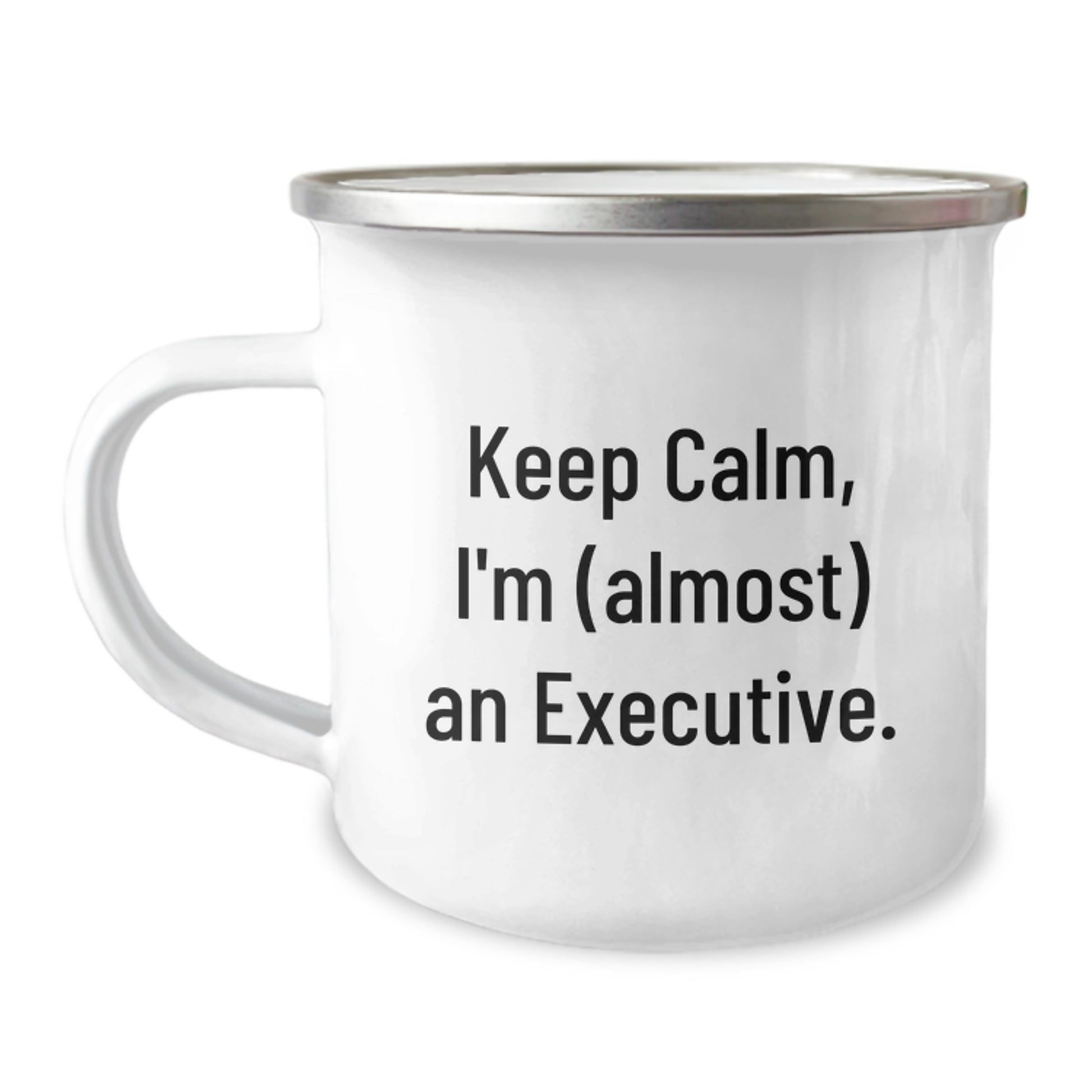 Funny Executive Gifts for Friends - Keep Calm I'm (almost) An Executive Camping Mug, Unique Executive Christmas Unique Gifts from Friends, Funny Executive Humor Mug for Men - Image 1