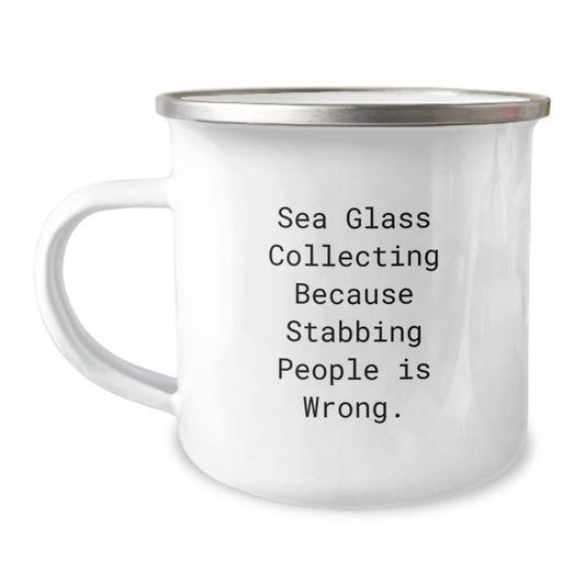 Funny Sea Glass Collecting Camping Mug Gifts from Friends for Men and Women - Unique Christmas Mugs for Sea Glass Enthusiasts - Say No to Stabbing Quotes - Image 1