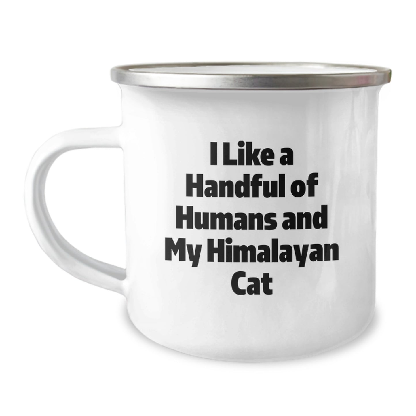 Funny Himalayan Cat Lover Gifts from Friends for Christmas Unique Mug, I Like A Handful Of Humans And My Himalayan Cat Camping Mug - Image 1