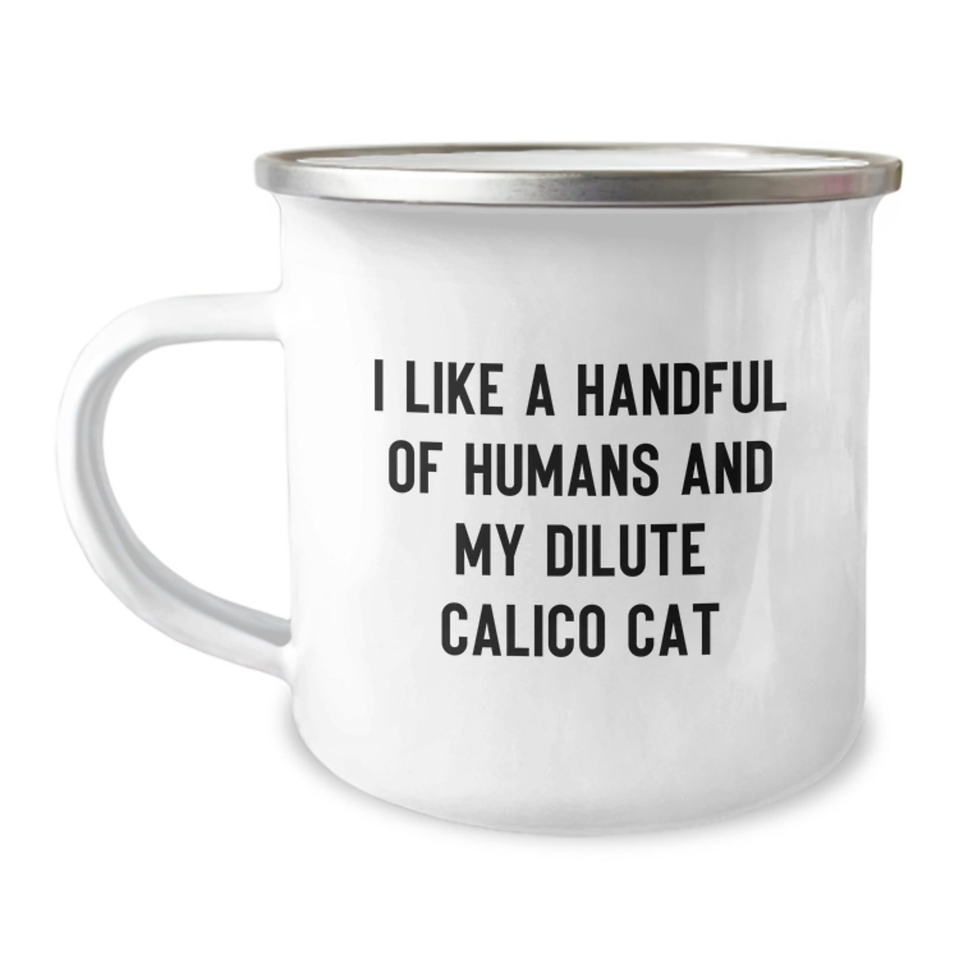 Dilute Calico Cat Lover's Camping Mug Gift for Cat Enthusiasts - Funny Quote Mug Gifts from Family to Dilute Calico Cat Owners at Christmas Unique Gifts - Image 1
