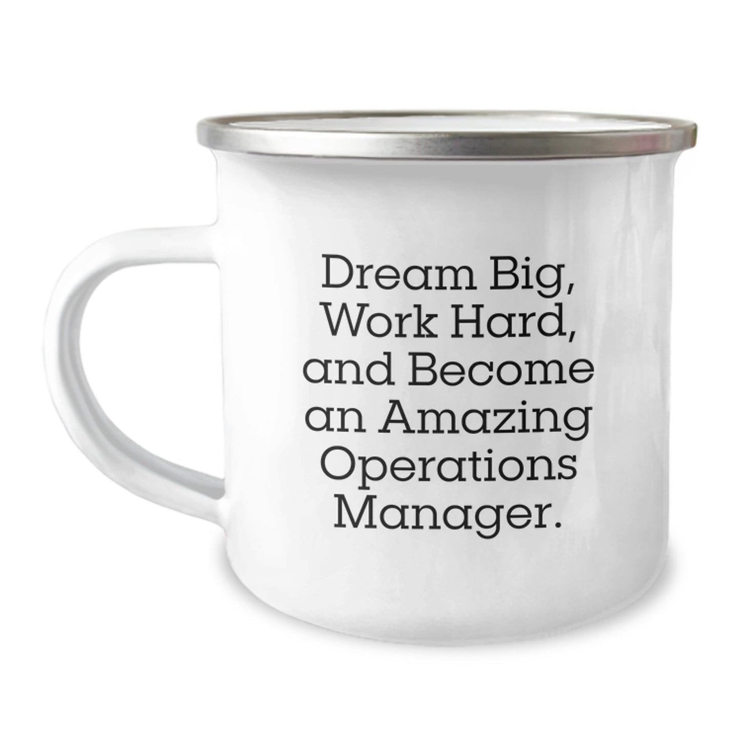 Inspiring Operations Manager Gifts for Men and Women - 'Dream Big, Work Hard, And Become An Amazing Operations Manager.' Funny Camping Mug for Graduation - Image 1