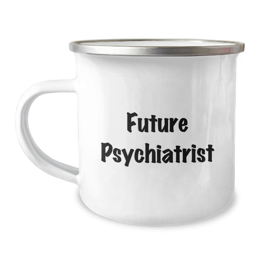 Funny Future Psychiatrist Camping Mug Gifts from Family to Friends, Inscription for Graduation, Stainless Steel with Enamel Finish, 12 oz Capacity - Image 1