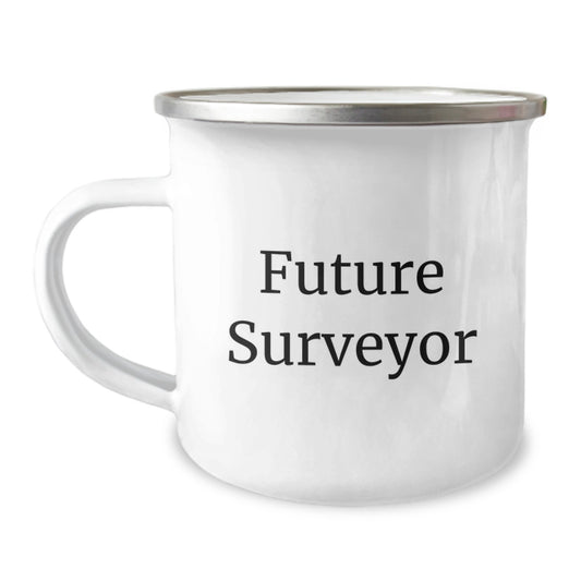 Funny Future Surveyor Gifts for Men, Surveyor Camping Mug with Inspirational Quote, Gifts from Dad for Graduation, 12 oz Stainless Steel with Enamel Finish - Image 1