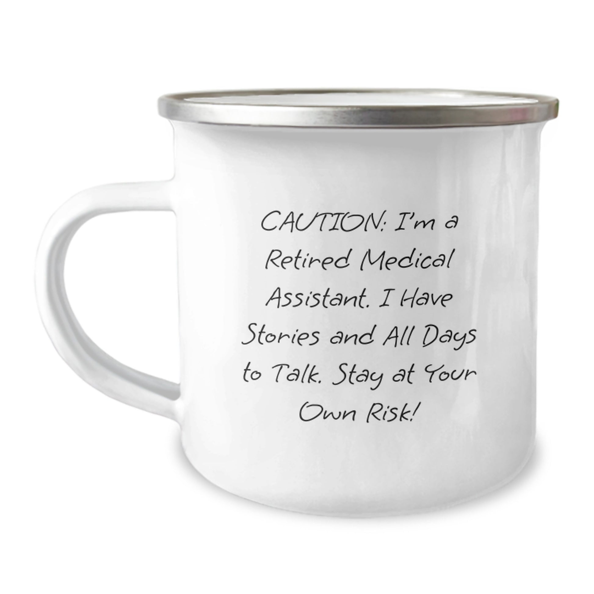 Funny Medical Assistant Gifts - 'Caution: I'm A Retired Medical Assistant... Stay At Your Own Risk!' Engraved Camping Mug for Medical Assistant Men, Women, Coworkers, Christmas Unique Presents - Image 1