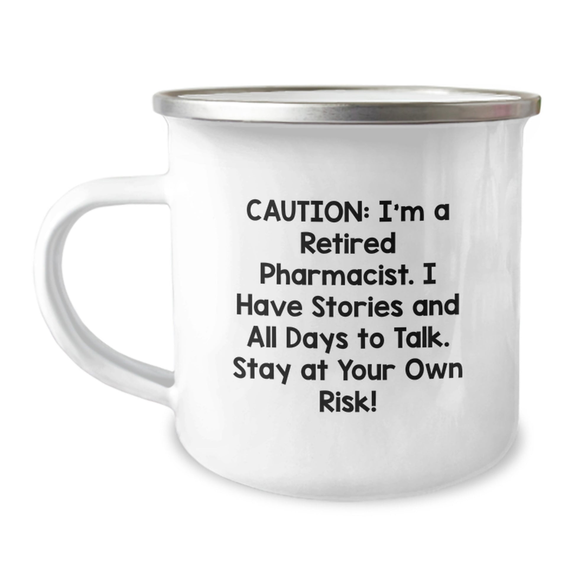 Funny Pharmacist Gifts from Men to Men, Unique Christmas Unique Gifts for Pharmacist Friends, Camping Mug with Caution: I'm A Retired Pharmacist Quote - Image 1