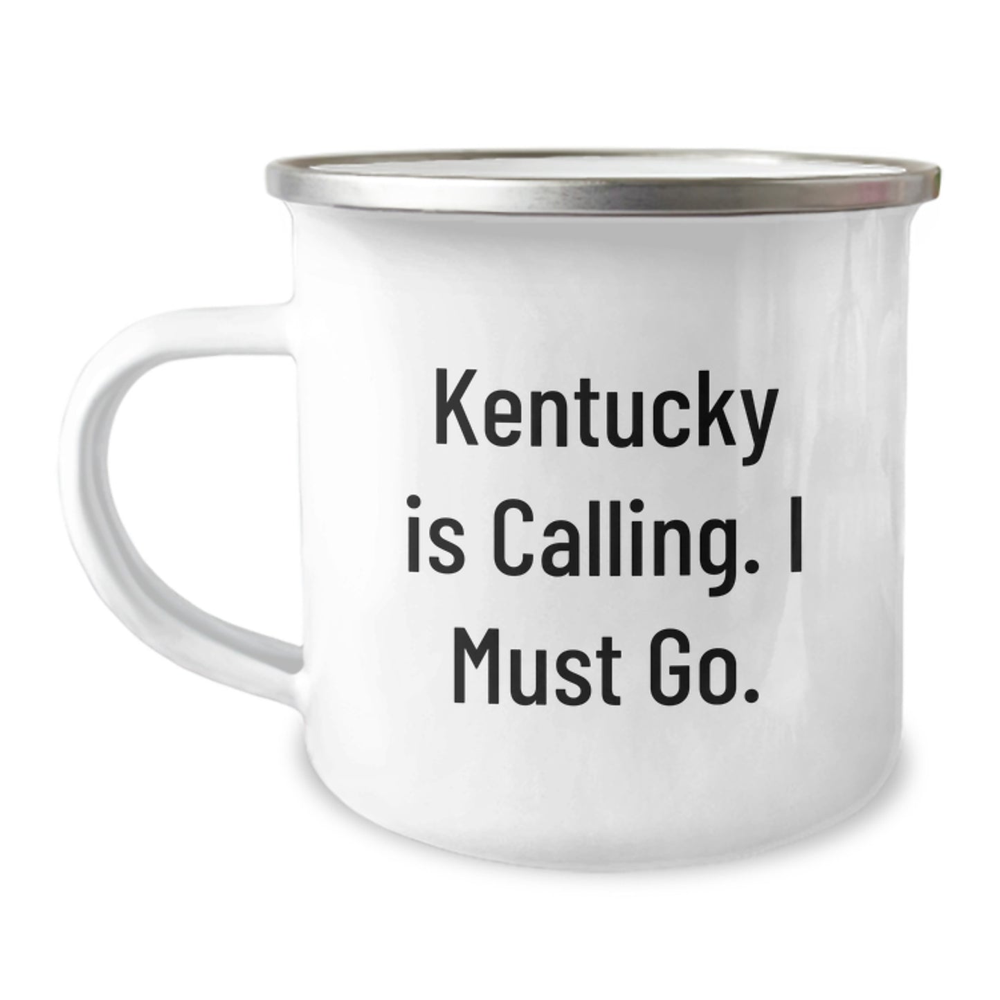 Kentucky Calling Gifts for Men from Family - Funny Camping Mug for Graduation, 'Kentucky Is Calling. I Must Go.' Quote, 12 oz Stainless Steel with Enamel Finish - Image 1