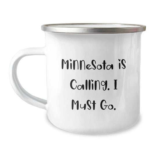 Minnesota Enthusiasts Gifts from Friends to Coworkers - Funny Camping Mug - 'Minnesota Is Calling. I Must Go.' - Image 1