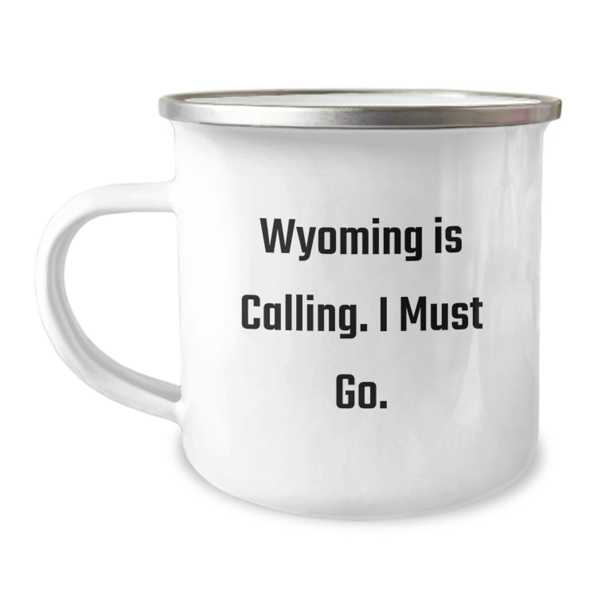 Wyoming Enthusiasts Gifts, Funny Camping Mug for Friends, Graduation Unique Gifts from Family, 'Wyoming Is Calling. I Must Go.' Quote - Image 1