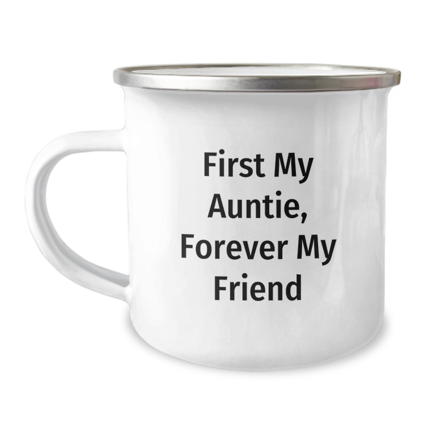 Funny Auntie Gifts, First My Auntie, Forever My Friend Graduation Camping Mugs from Family - Unique Gifts for Auntie, Men, Women, Friends, Coworkers, Family - Image 1