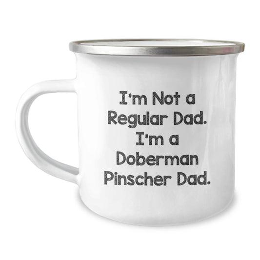 Doberman Pinscher Dad Camping Mug, Funny Quote Gifts from Men to Friends for Graduation, 12 oz Stainless Steel with Enamel Finish - Image 1