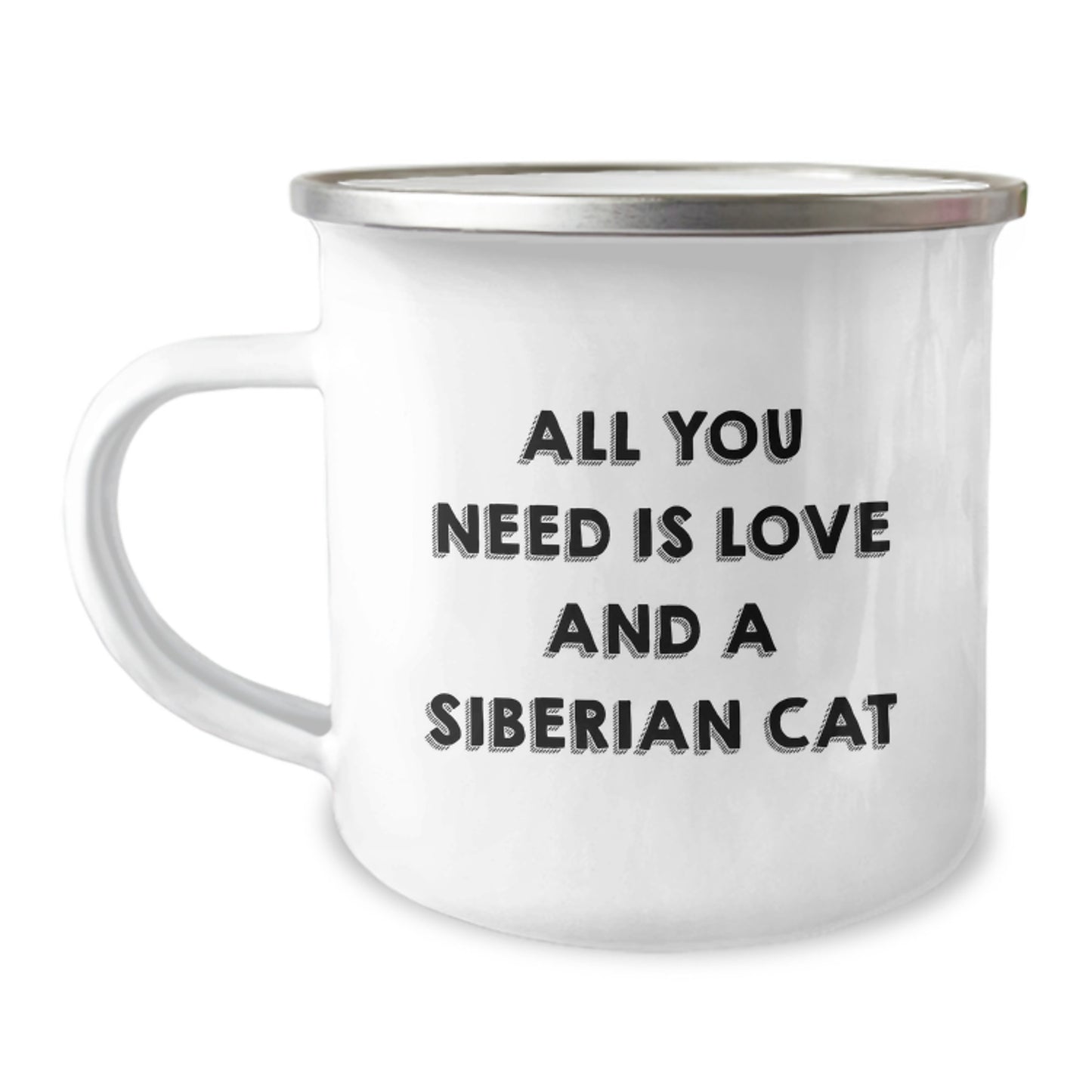 Siberian Cat Lovers Gifts for Men and Women, Camping Mug with Inspirational Quote 'All You Need Is Love And A Siberian Cat', Graduation Unique Gifts from Friends to Family - Image 1