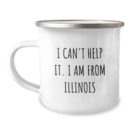 Funny Illinois Gifts from Friends and Family - I Can't Help It. I Am From Illinois Enamel Camping Mug for Graduation and Illinois Lovers - Image 1