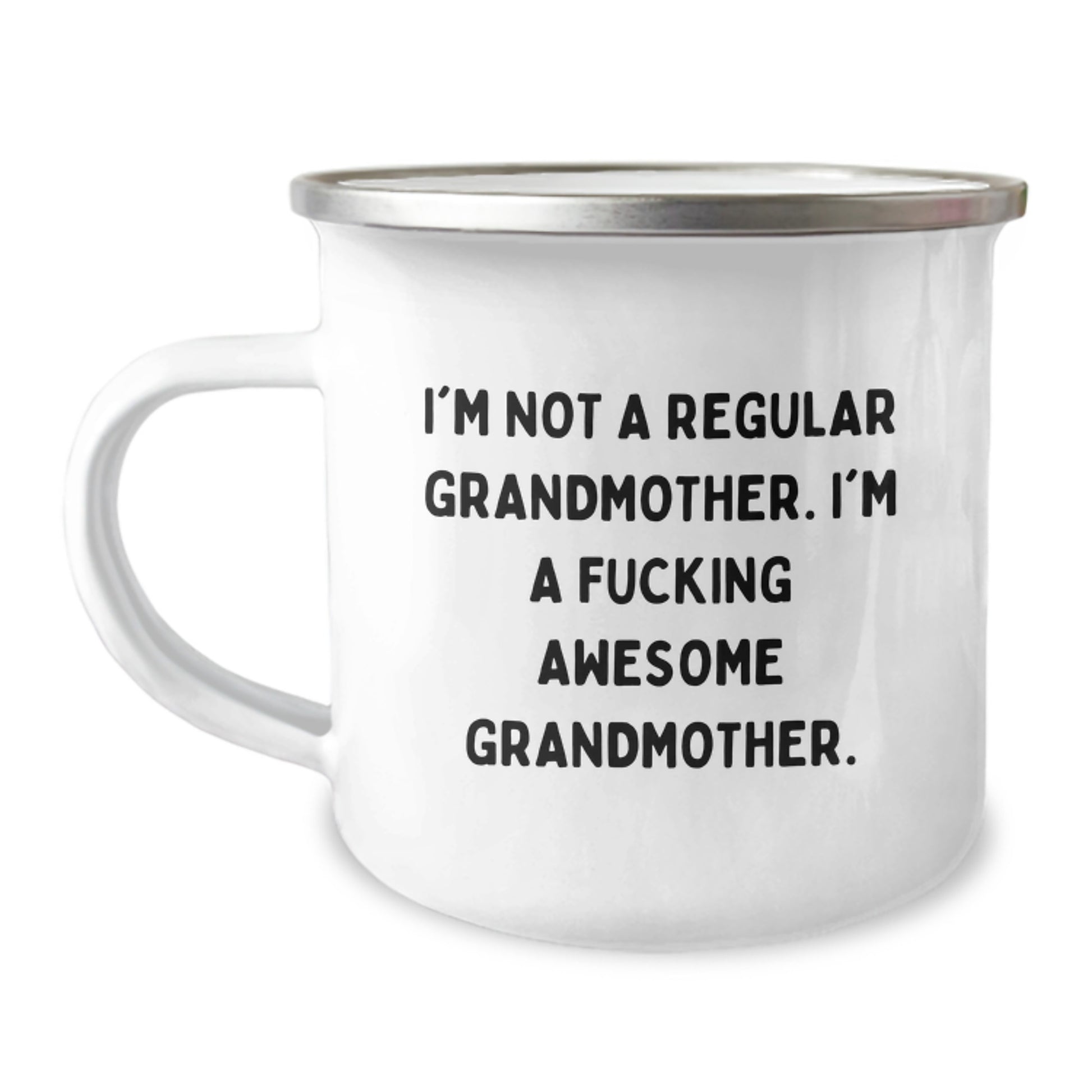 Funny Grandmother Gifts for Graduation, 'I'm Not A Regular Grandmother' Camping Mug, Gifts from Men, 12 oz Stainless Steel Enamel Finish - Image 1