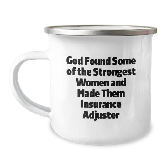 Insurance Adjuster Camping Mug, Funny Quote, Gifts from Women to Insurance Adjuster, Graduation Unique Gifts - Image 1