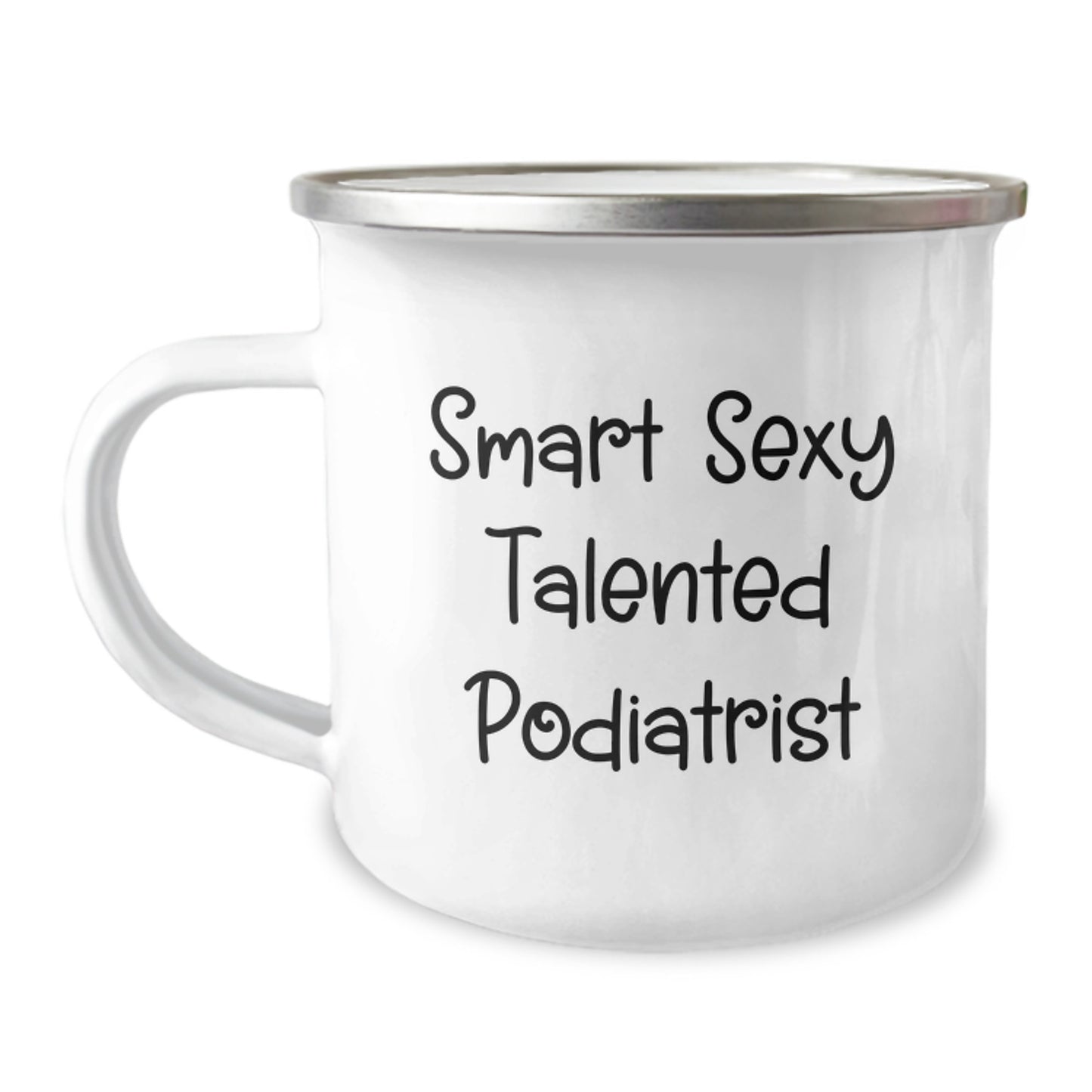 Funny Podiatrist Gifts from Friends Unique Camping Mugs for Smart Sexy Talented Podiatrists Graduation - Image 1