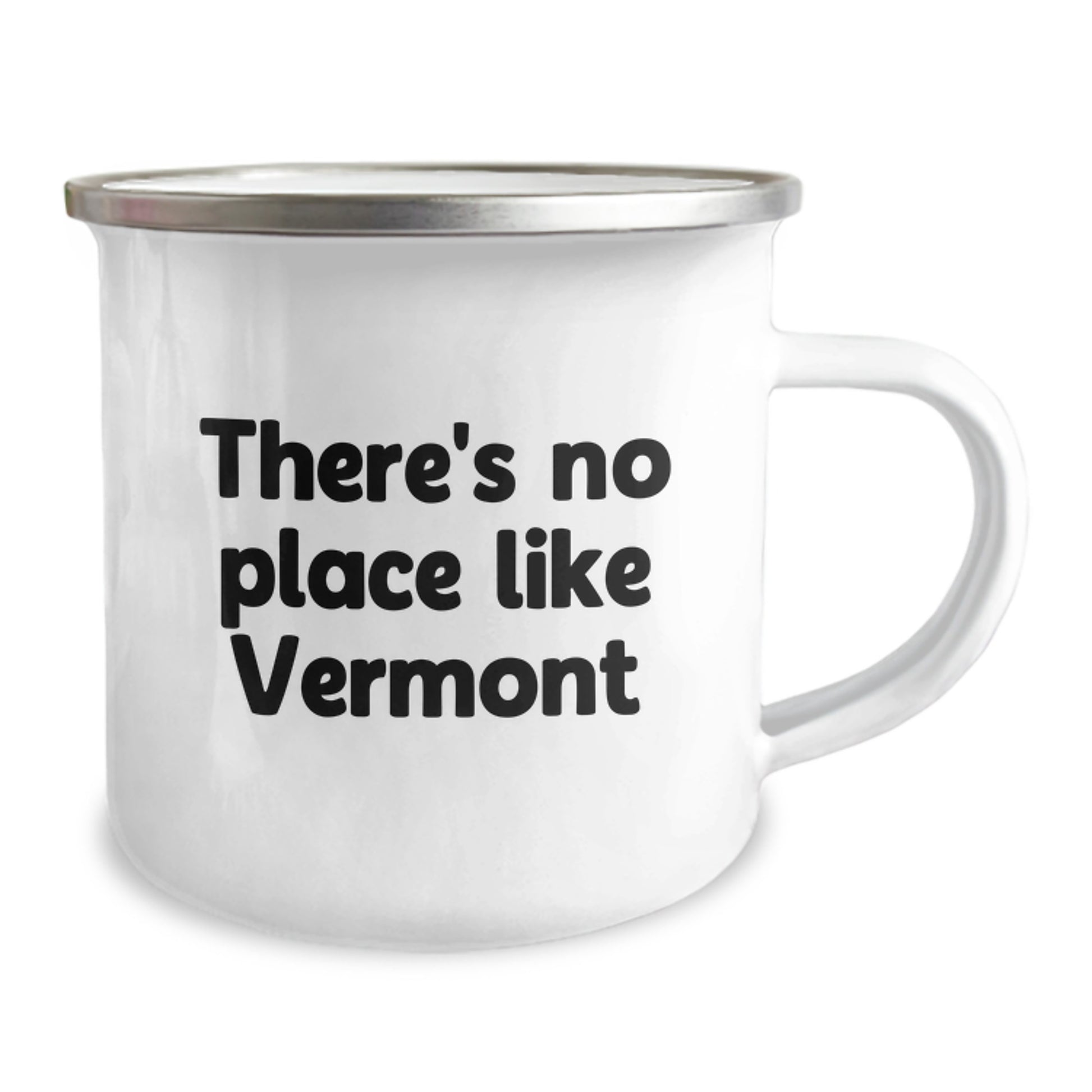 Vermont Camping Mug, 'There's No Place Like Vermont' Funny Quote, 12 oz Capacity, Stainless Steel with Enamel Finish, Gifts from Family to Vermont Graduates, Unique Gifts for Men and Women Friends - Image 2